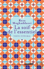 La Soif De L'Essentiel