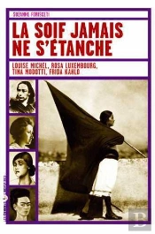 La Soif Jamais Ne S'Étanche