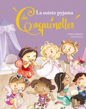 La Soirée Pyjama Des Coquinettes