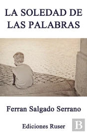 La Soledad De Las Palabras