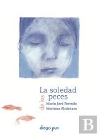 La Soledad De Los Peces