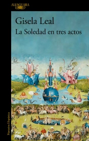La Soledad En Tres Actos (Mapa De Las Lenguas)