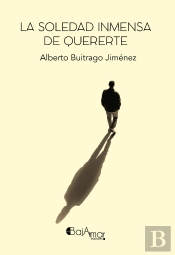 La Soledad Inmensa De Quererte