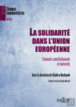 Bertrand.pt - La Solidarité Dans L'Union Européenne ; Éléments Constitutionnels Et Matériels