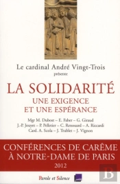 La Solidarité ; Une Exigence Et Une Espérance