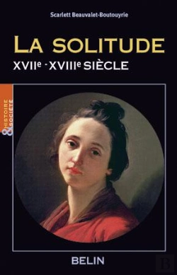 Bertrand.pt - La Solitude Au Féminin (Xvie-Xviiie Siècle)