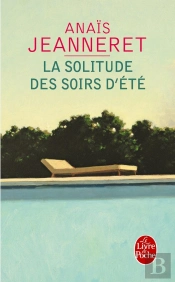 La Solitude Des Soirs D'Été