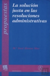 La Solución Justa En Las Resoluciones Administrativas