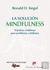 La Solución Mindfulness