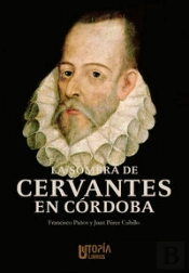 La Sombra De Cervantes En Córdoba