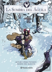 La Sombra Del Aguila (Novela Grafica)
