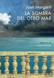 La Sombra Del Otro Mar