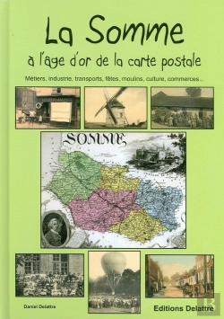 Bertrand.pt - La Somme A L'Age D'Or De La Carte Postale