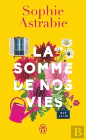 La Somme De Nos Vies