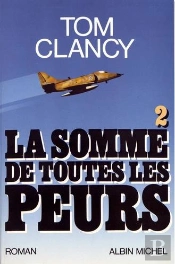 La Somme De Toutes Les Peurs T.2