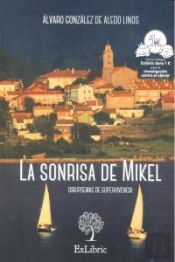 La Sonrisa De Mikel. Dibupoemas Desupervivencia 
