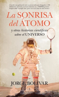 Bertrand.pt - La Sonrisa Del Átomo Y Otras Historias Científicas Sobre El Universo