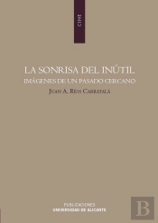 La Sonrisa Del Inútil