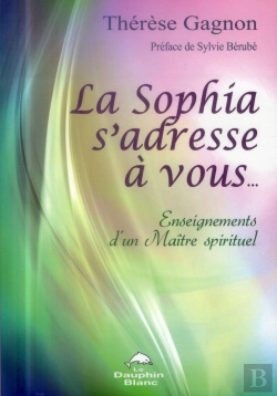 Bertrand.pt - La Sophia S'Adresse A Vous... Enseignements D'Un Maitre Spirituel
