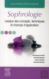 La Sophrologie : Concepts Et Pratique