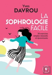 La Sophrologie Facile