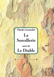 La Sorcellerie ; Le Diable