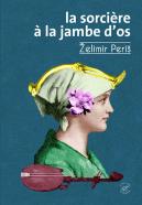 La Sorcière À La Jambe D'Os
