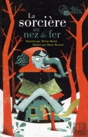 La Sorciere Au Nez De Fer