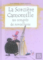 La Sorciere Camomille Au Congres De Sorcellerie