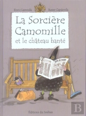 La Sorciere Camomille Et Le Chateau Hante
