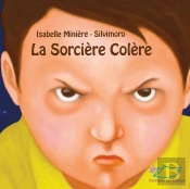 La Sorciere Colere
