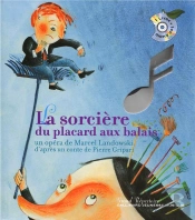 La Sorciere Du Placard Aux Balais
