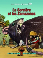La Sorcière Et Les Zamazones. Petits Pirates Vol 8