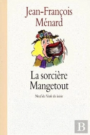 La Sorciere Mangetout
