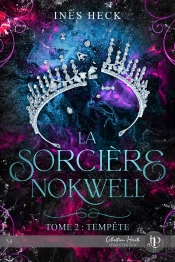 La Sorcière Nokwell Tome 2 : Tempête