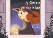 La Sorciere Qui Vola La Lune