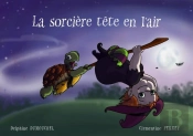 La Sorciere Tete En L'Air