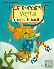 La Sorciere Verte Seme Le Bazar