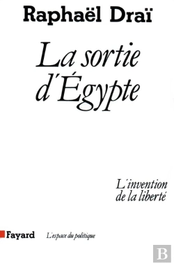 Bertrand.pt - La Sortie D'Egypte ; L'Invention De La Liberté