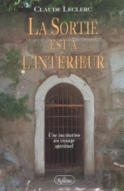La Sortie Est A L'Interieur