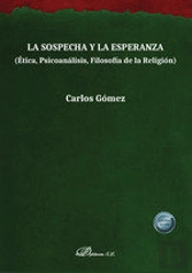 La Sospecha Y La Esperanza
