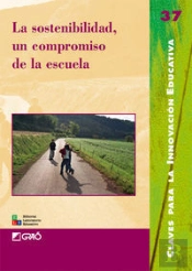 La Sostenibilidad, Un Compromiso De La Escuela