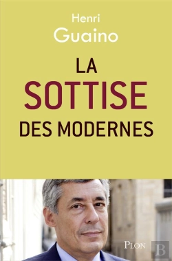 Bertrand.pt - La Sottise Des Modernes