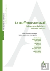 La Souffrance Au Travail ; Dialogue Interdisciplinaire Autour Du Burn-Out