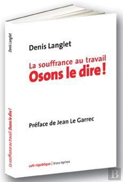 Bertrand.pt - La Souffrance Au Travail Osons Le Dire !