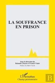 La Souffrance En Prison