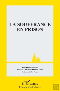 Bertrand.pt - La Souffrance En Prison