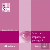 La Souffrance : Impasse Ou Passage  Livret De L Eleve 5/6