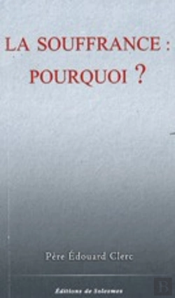 Bertrand.pt - La Souffrance : Pourquoi ?