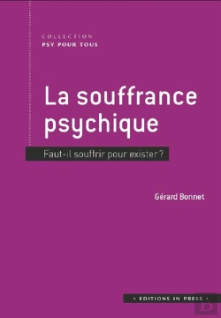 Bertrand.pt - La Souffrance Psychique : Faut-Il Souffrir Pour Exister ?